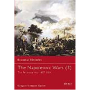 The Napoleonic Wars (3) The Peninsular War 1807-1814...