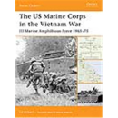 Osprey Battle Order The US Marine Corps in the Vietnam...