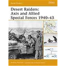 Desert Raiders: Axis and Allied Special Forces...