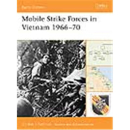 Osprey Battle Order Mobile Strike Forces in Vietnam...